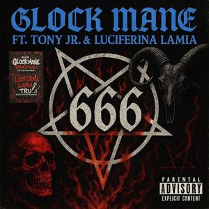666 **** (feat. Tony Jr. & Luciferina Lamia) (Explicit)