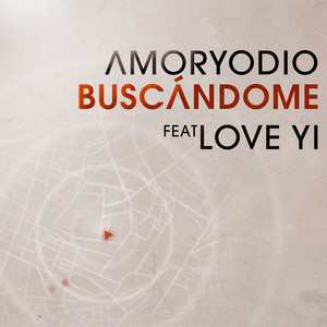 AmoryOdio - Buscándome