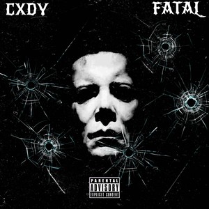 Fatal (Explicit)