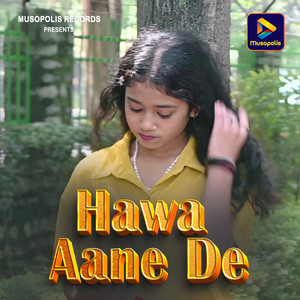 Hawa Aane De