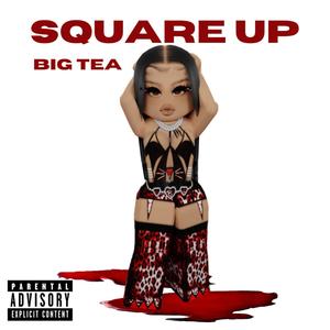 Square Up (Explicit)