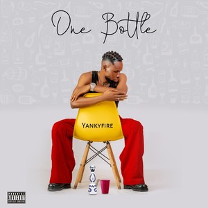 One Bottle (Explicit)