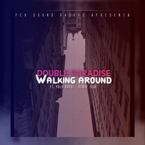 Walking Around (feat. Yolo Ghost & Stivie 1cho) [Explicit]