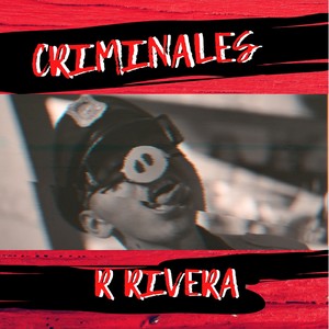 Criminales (Explicit)