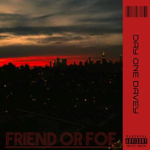 FRIEND OR FOE (feat. Alxander Roy) [Explicit]