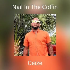 Nail In The Coffin (Explicit)