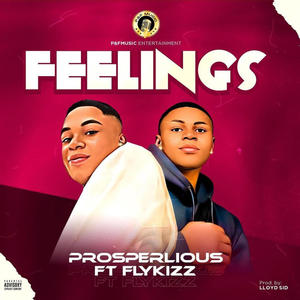 Feelings (feat. Flykizz) [Explicit]