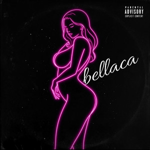 bellaca (Explicit)