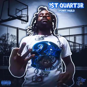 1$t Quart3r (Explicit)