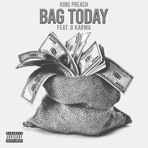 Bag Today (Explicit)