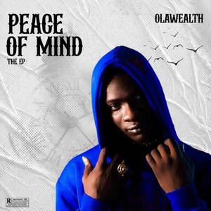 Peace Of Mind (Explicit)