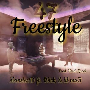 47 Freestyle (feat. Lil mo3 & Wick) [Explicit]