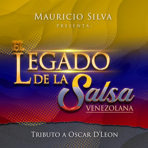 Mauricio Silva Presenta el Legado de la Salsa Venezolana Tributo a Oscar D'Leon