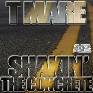 Shakin' the Concrete