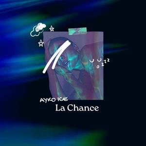 La Chance (Explicit)