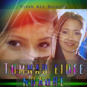 TOMNAO EIDEE NGAORE (feat. MAHESH, JENA KHUMANTHEM & DEVASHISH)