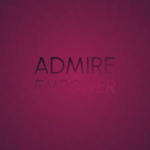 Admire Empower