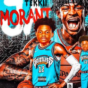 Tekkii Ja Morant (Explicit)