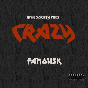 Crazy (Explicit)