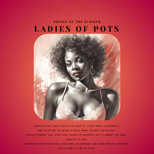 LADIES OF POTS (Explicit)