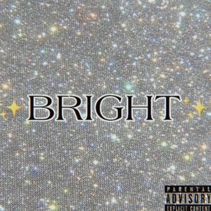 BRIGHT (Explicit)