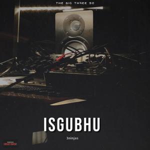 The Big Three SA ISGUBHU Official