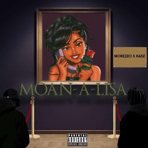 Moan a Lisa (Explicit)