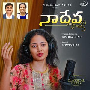NAA DEVA (feat. Anwesshaa & Pranam Kamlakhar)