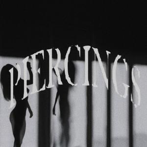 PIERCINGS (Explicit)