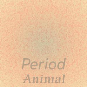 Period Animal