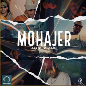 Mohajer (Explicit)