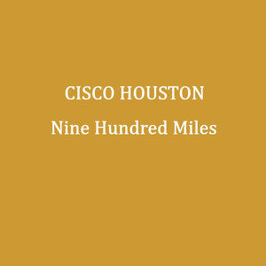 Nine Hundred Miles