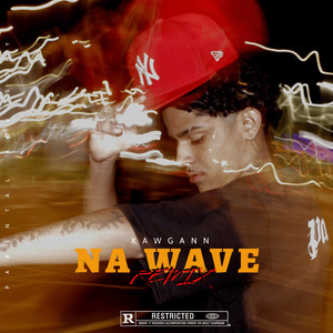 Na Wave (Remix) [Explicit]