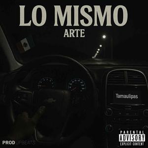 Lo Mismo (Prod. JP Beats) (Explicit)