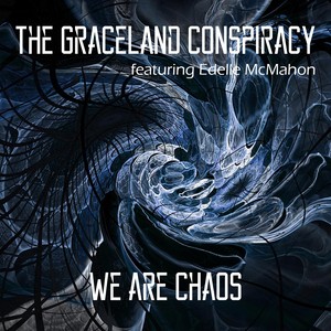 We Are Chaos (feat. Edelle McMahon)