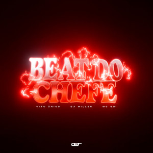 BEAT DO CHEFE (Explicit)