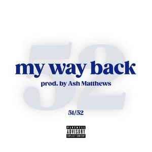 my way back (Explicit)