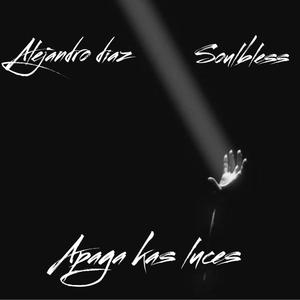 Apaga las luces (feat. Soulbless)