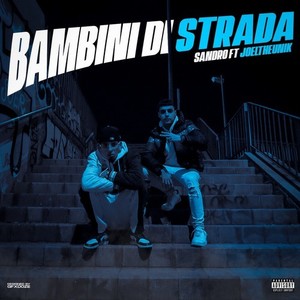 Bambini di strada (Explicit)