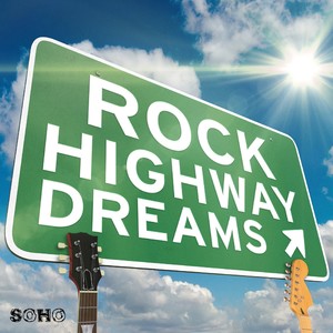 Rock Highway Dreams