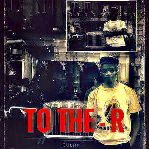 TO THE R (INSTRUMENTAL)