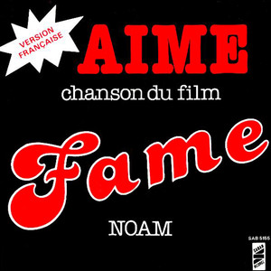 Aime (Générique français inspiré du film Fame) - Single