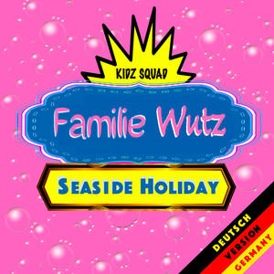 Seaside Holiday (Deutsch Version Germany)