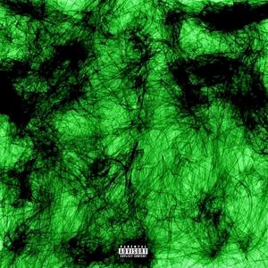 GREEN SMOKE (Explicit)