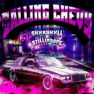 BALLING CHEVY (Explicit)