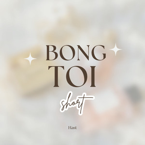 Bong Toi (Short)