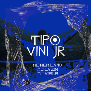 Tipo Vini Jr (Explicit)