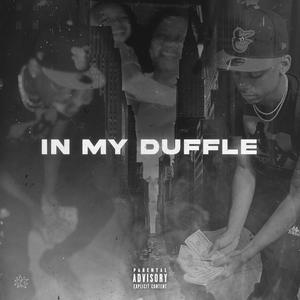 In My Duffle (Explicit)