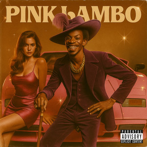 Pink Lambo (Explicit)