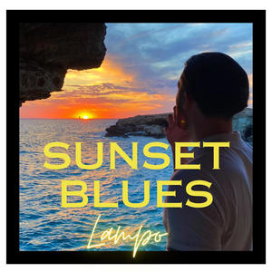 Sunset Blues (Explicit)